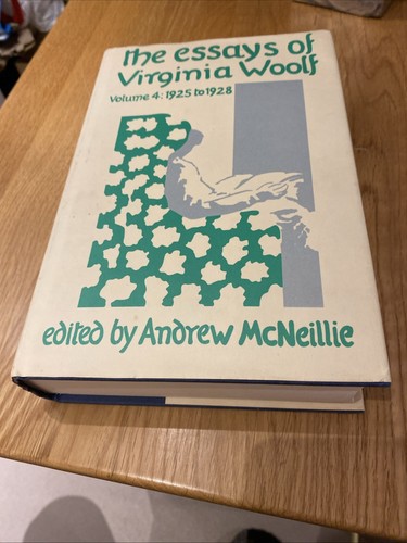 The Essays Of Virginia Woolf Vol 4 Ed McNeillie. Hardback