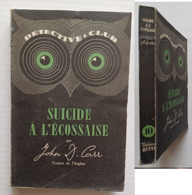 C1 John DICKSON CARR Suicide a l Ecossaise 1947 Gideon FELL DETECTIVE CLUB