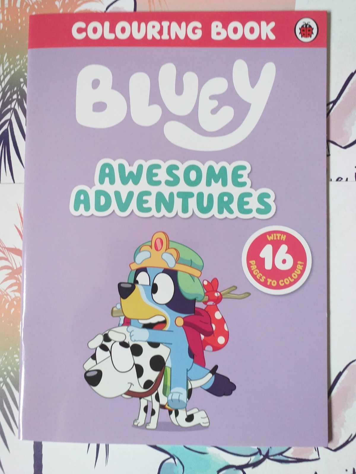 BLUEY: AWESOME ADVENTURES COLOURING BOOK