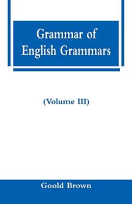 Grammar of English Grammars (Volume III) 9789353292058| eBay