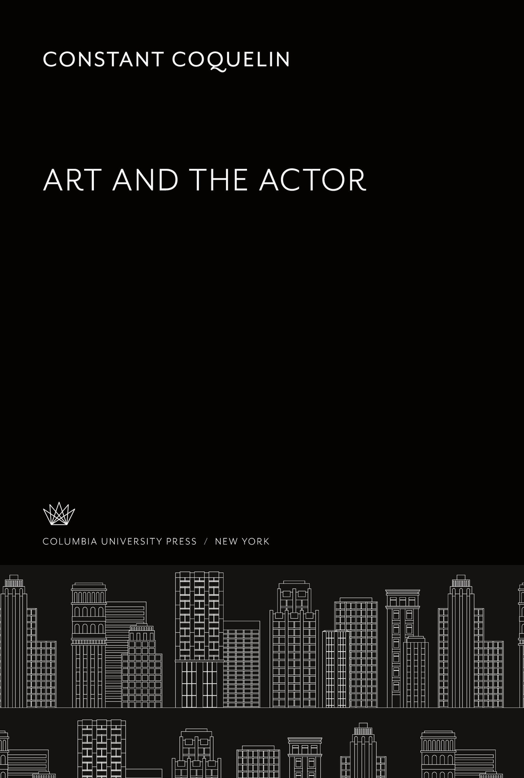 Thumbnail - Constant Coquelin | Art And The Actor | Buch | Englisch (2022)