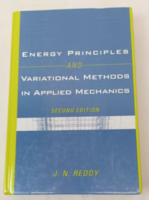 Energy Principles and Variational Methods in Applied Mechanics 2nd Edition 2002