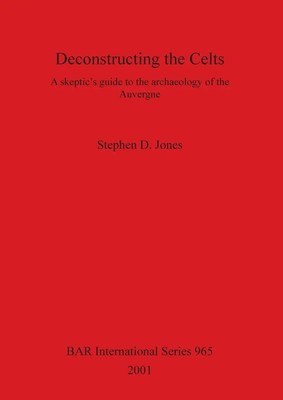Stephen D. Jones | Deconstructing the Celts | Taschenbuch | Englisch (2001)