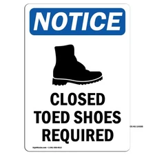 Closed Toed Shoes Required With Symbol OSHA Notice Sign Metal Plastic Decal