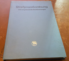 Strafprozeßordnung und angrenzende Bestimmun...