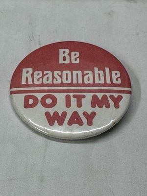 Vintage 80s pin Be Responsible Do It My Way