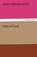 Mary Baker Eddy | Unity Of Good | Taschenbuch | Englisch (2011) | 52 S.