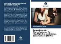 Jemal Ebrahim Seid | Bewertung Der Risikofaktoren FüR Hiv/Aids Bei Weiblichen...