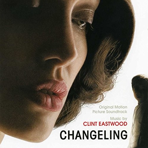 Changeling (Clint Eastwood) by Clint Eastwood [Audio CD]