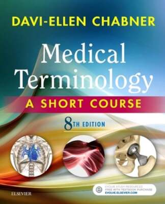 Medical Terminology: A Short Course by Davi-Ellen Chabner: Used