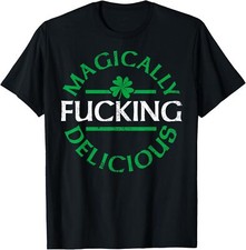 Magically Delicious Funny Irish St Patricks Day Men Women T-Shirt