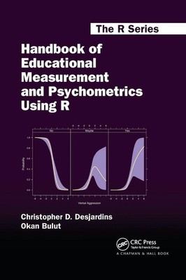 Handbook of Educational Measurement and Psychometrics Using R Desjardins (u. a.)