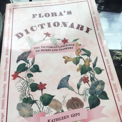 FLORA'S DICTIONARY : THE VICTORIAN LANGUAGE OF HERBS AND By Kathleen Gips *Mint*