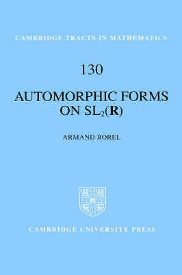 Automorphe Formen auf SL2 (R) Borel Hardcover Cambridge University Press