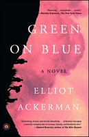 Green On Blue Elliot Ackerman Taschenbuch Kartoniert / Broschiert Englisch 2016