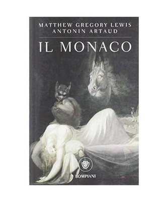 Il monaco, Antonin Artaud, Matthew Gregory Lewis