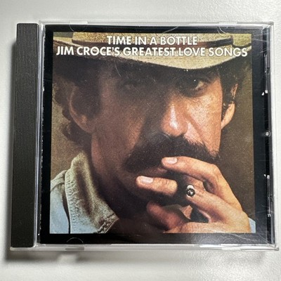 Jim Croce - Time In A Bottle Jim Croce's Greatest Love Songs CD US-Ausgabe
