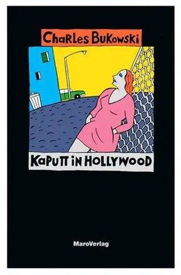 Kaputt in Hollywood | Charles Bukowski | Taschenbuch | Deutsch | 1990