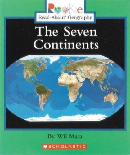Wil Mara The Seven Continents (Rookie Read-About Geography: Continen (Paperback) - Picture 1 of 1