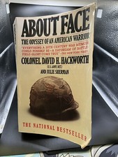 About Face : The Odyssey of an American Warrior by David H. Hackworth (1990,...