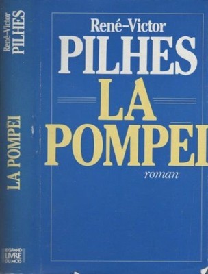 Pompeji: Der unerhörte Tod der Gräfin | Pilhes René-Victor | Sehr guter Zustand