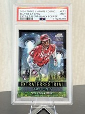 2024 Topps Chrome Cosmic - Elly De La Cruz - Extraterrestrial Talent /10 PSA 9