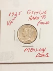 1925 S VF+ GETTING HARD TO FIND MERCURY DIME SCARCE