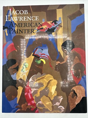 Jacob Lawrence American Painter Hardcover Ellen Wheat 235 Pages Art 1987