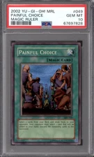 Yu-Gi-Oh Magic Ruler Painful Choice MRL-049 PSA 10 GEM MINT POP 12 YuGiOh