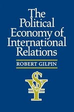 The Political Economy of International Relations - Paperback - VERY GOOD