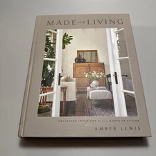 Made for Living: Collected Interiors for All Sorts of Styles