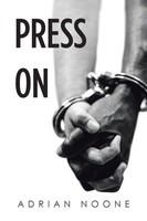 Adrian Noone | Press On | Taschenbuch | Englisch (2022) | Westbow Press
