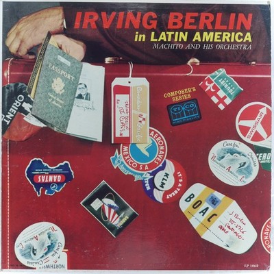 MACHITO Irving Berlin In Latin America TICO LP 1062 VG 1959 Cha-Cha LP Jazz