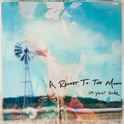 A Rocket to the Moon On Your Side (Vinyl) 15th Anniversary  12'' Album