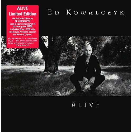 Ed Kowalczyk - Alive (Limited Edition)