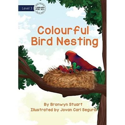 Colourful Bird Nesting -  NEW Bronwyn Stuart 2021