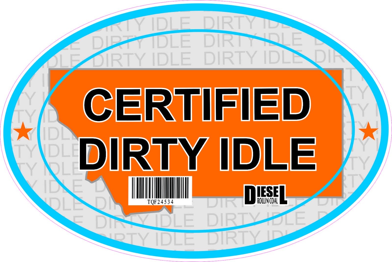 Certified Dirty Idle Sticker not Clean Idle Sicker MONTANA eBay