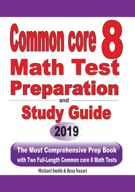 Common Core 8 Math Test Preparation and Study Guide von Michael Smith ...