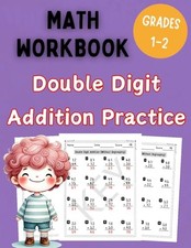 Double Digit Addition Practice Workbook Without Regrouping : Fun  Easy Math Wo