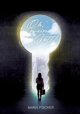 Oh, mein Gott! by Maria Fischer (German) Paperback Book