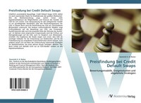 Preisfindung Bei Credit Default Swaps Dominik K. H. Reiter