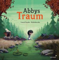 Laurel Snyder / Abbys Traum9783958541740