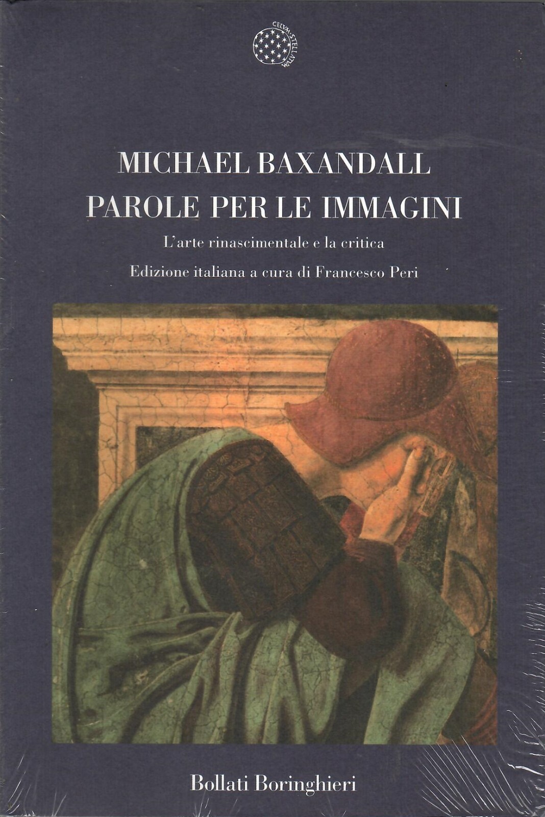 PAROLE PER LE IMMAGINI ? Michael baxandall
