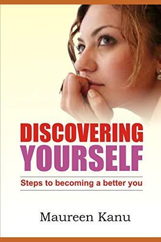 Discovering Yourself: Steps to becoming a better you, Kanu 9781723832093 New-,