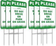 6X Please Do Not Drive Or Park On Grass Signs with Stakes - Plastic Street,...
