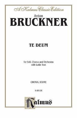 Te Deum: SATB divisi with SATB Soli (Orch.) (German text in Preface) (Latin, Ge