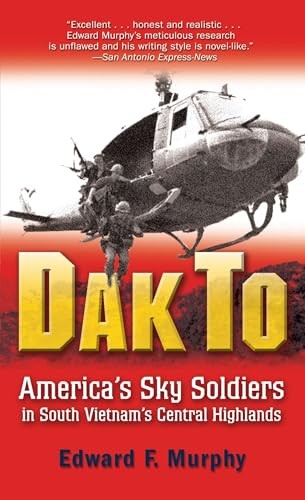 Dak To by Edward F. Murphy Paperback Book The Fast Free ShippingFREE US DELIVERY | ISBN: 0891419101 | Quality Books