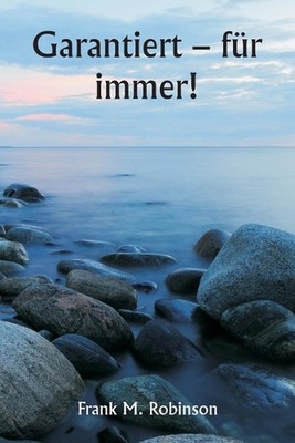 Garantiert - fr immer! by Frank M. Robinson Paperback Book