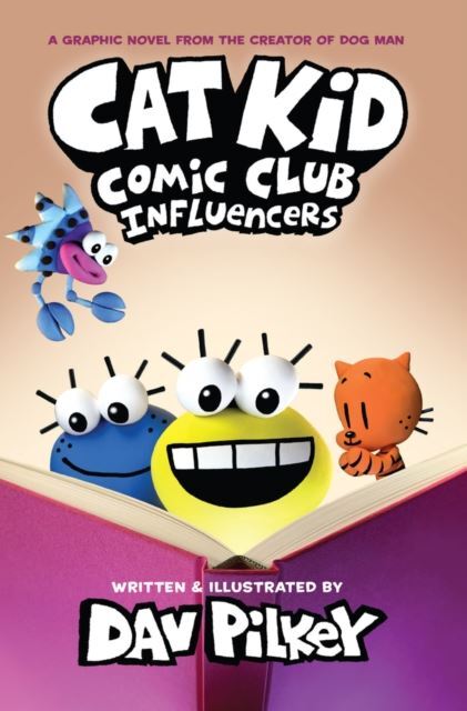 Cat Kid Comic Club 5: Influencers (PB) by Dav Pilkey Paperback