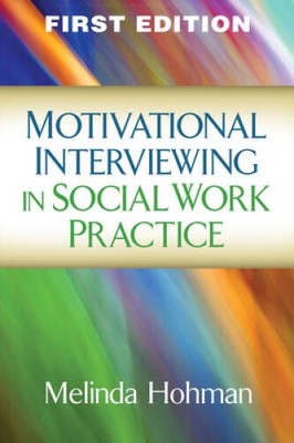 Motivational Interviewing in Social Work Practice (Applications of M - VERY GOOD
